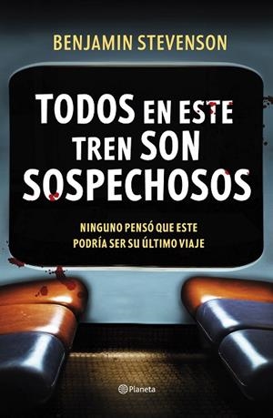 TODOS EN ESTE TREN SON SOSPECHOSOS | 9788408292494 | STEVENSON, BENJAMIN | Llibreria L'Altell - Llibreria Online de Banyoles | Comprar llibres en català i castellà online - Llibreria de Girona