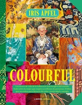 COLOURFUL | 9788448041366 | APFEL, IRIS | Llibreria L'Altell - Llibreria Online de Banyoles | Comprar llibres en català i castellà online - Llibreria de Girona