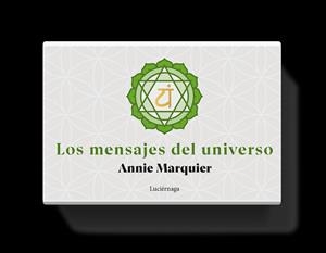 LOS MENSAJES DEL UNIVERSO | 9788419996589 | MARQUIER, ANNIE | Llibreria Online de Banyoles | Comprar llibres en català i castellà online