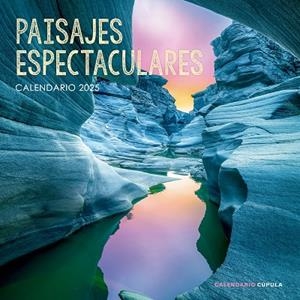CALENDARIO PAISAJES ESPECTACULARES 2025 | 9788448041663 | AA. VV. | Llibreria L'Altell - Llibreria Online de Banyoles | Comprar llibres en català i castellà online - Llibreria de Girona