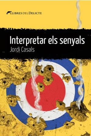 INTERPRETAR ELS SENYALS | 9788419415363 | CASALS I MERCHAN, JORDI | Llibreria L'Altell - Llibreria Online de Banyoles | Comprar llibres en català i castellà online - Llibreria de Girona