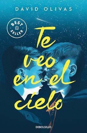 TE VEO EN EL CIELO | 9788466375283 | OLIVAS, DAVID | Llibreria L'Altell - Llibreria Online de Banyoles | Comprar llibres en català i castellà online - Llibreria de Girona