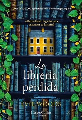 LA LIBRERÍA PERDIDA | 9788410640399 | WOODS, EVIE | Llibreria L'Altell - Llibreria Online de Banyoles | Comprar llibres en català i castellà online - Llibreria de Girona