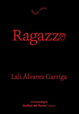 RAGAZZO | 9788410161153 | ÁLVAREZ, LALI | Llibreria Online de Banyoles | Comprar llibres en català i castellà online
