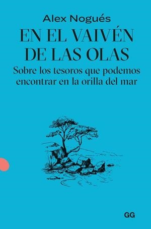 EN EL VAIVÉN DE LAS OLAS | 9788425235092 | NOGUÉS OTERO, ALEX | Llibreria L'Altell - Llibreria Online de Banyoles | Comprar llibres en català i castellà online - Llibreria de Girona