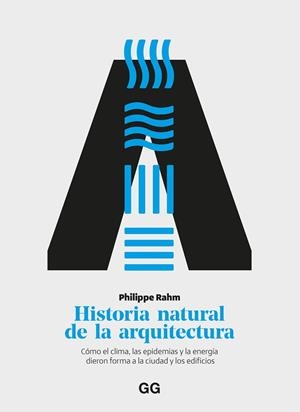 HISTORIA NATURAL DE LA ARQUITECTURA | 9788425235436 | RAHM, PHILIPPE | Llibreria L'Altell - Llibreria Online de Banyoles | Comprar llibres en català i castellà online - Llibreria de Girona