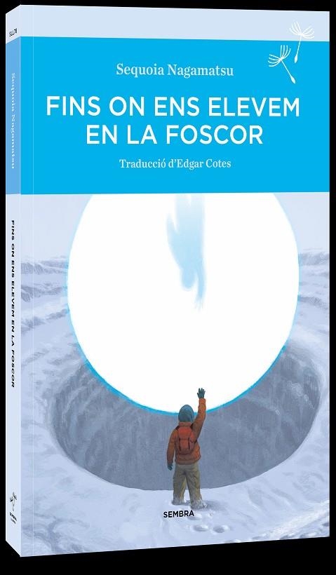 FINS ON ENS ELEVEM EN LA FOSCOR | 9788410198142 | NAGAMATSU, SEQUOIA | Llibreria L'Altell - Llibreria Online de Banyoles | Comprar llibres en català i castellà online - Llibreria de Girona