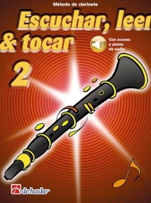 ESCUCHAR, TOCAR Y LEER. CLARINETE 2 | 9789043163187 | VV.AA. | Llibreria L'Altell - Llibreria Online de Banyoles | Comprar llibres en català i castellà online - Llibreria de Girona