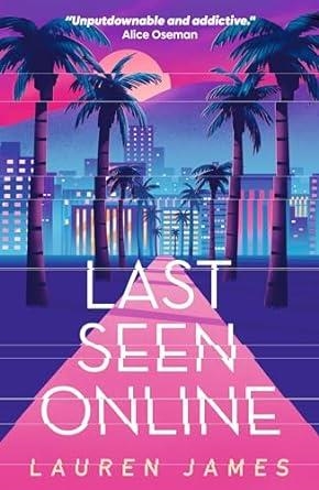 LAST SEEN ONLINE | 9781406397390 | JAMES, LAUREN | Llibreria L'Altell - Llibreria Online de Banyoles | Comprar llibres en català i castellà online - Llibreria de Girona