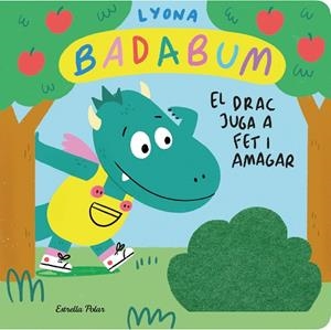 BADABUM. EL DRAC JUGA A FET I AMAGAR. LLIBRE AMB SOLAPES DE ROBA | 9788413896489 | LYONA | Llibreria Online de Banyoles | Comprar llibres en català i castellà online