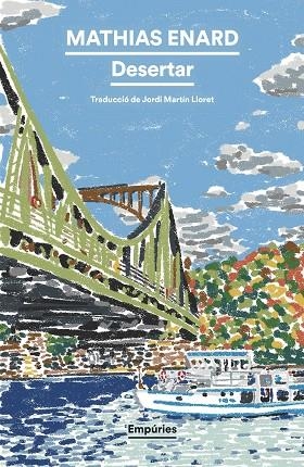 DESERTAR | 9788419729507 | ENARD, MATHIAS | Llibreria L'Altell - Llibreria Online de Banyoles | Comprar llibres en català i castellà online - Llibreria de Girona