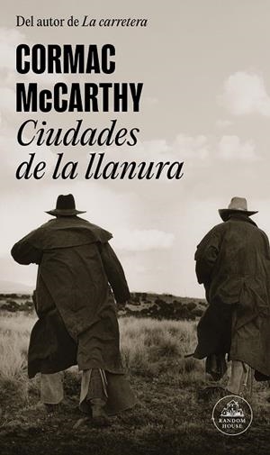 CIUDADES DE LA LLANURA | 9788439743620 | MCCARTHY, CORMAC | Llibreria Online de Banyoles | Comprar llibres en català i castellà online