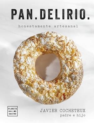 PAN.DELIRIO | 9788408291688 | COCHETEUX (PADRE E HIJO), JAVIER | Llibreria Online de Banyoles | Comprar llibres en català i castellà online