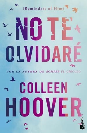 NO TE OLVIDARÉ (REMINDERS OF HIM) | 9788408293712 | HOOVER, COLLEEN | Llibreria Online de Banyoles | Comprar llibres en català i castellà online