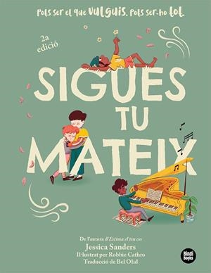SIGUES TU MATEIX | 9788418288951 | SANDERS, JESSICA | Llibreria L'Altell - Llibreria Online de Banyoles | Comprar llibres en català i castellà online - Llibreria de Girona