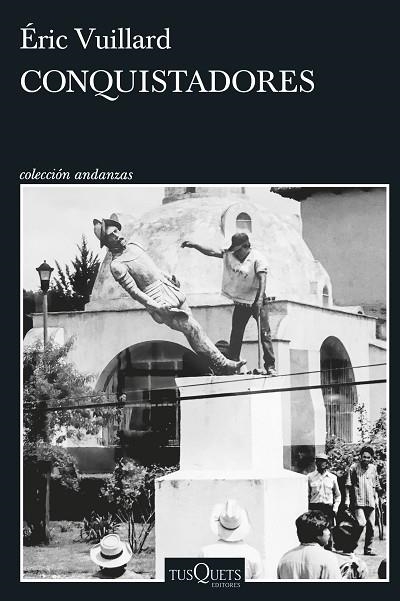 CONQUISTADORES | 9788411075169 | VUILLARD, ÉRIC | Llibreria L'Altell - Llibreria Online de Banyoles | Comprar llibres en català i castellà online - Llibreria de Girona