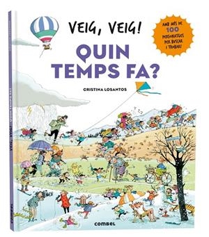 VEIG, VEIG! QUIN TEMPS FA? | 9788411581639 | LOSANTOS, CRISTINA | Llibreria Online de Banyoles | Comprar llibres en català i castellà online