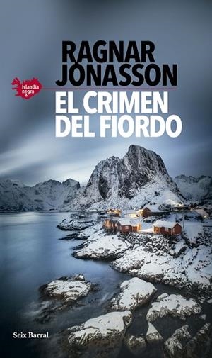 EL CRIMEN DEL FIORDO (SERIE ISLANDIA NEGRA 6) | 9788432243981 | JÓNASSON, RAGNAR | Llibreria Online de Banyoles | Comprar llibres en català i castellà online