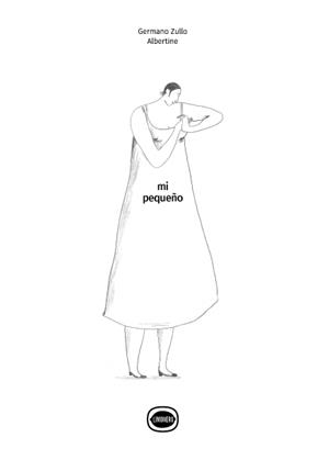 MI PEQUEÑO | 9788412804461 | ZULLO, GERMANO | Llibreria L'Altell - Llibreria Online de Banyoles | Comprar llibres en català i castellà online - Llibreria de Girona