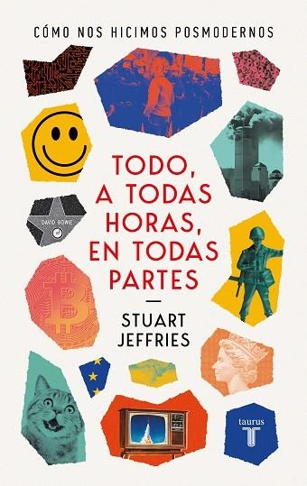 TODO A TODAS HORAS EN TODAS PARTES | 9788430625604 | JEFFRIES, STUART | Llibreria Online de Banyoles | Comprar llibres en català i castellà online