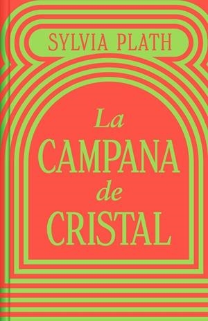 LA CAMPANA DE CRISTAL (EDICIÓN LIMITADA) | 9788466373821 | PLATH, SYLVIA | Llibreria L'Altell - Llibreria Online de Banyoles | Comprar llibres en català i castellà online - Llibreria de Girona