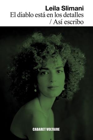 EL DIABLO ESTÁ EN LOS DETALLES / ASÍ ESCRIBO | 9788419047489 | SLIMANI, LEILA | Llibreria Online de Banyoles | Comprar llibres en català i castellà online