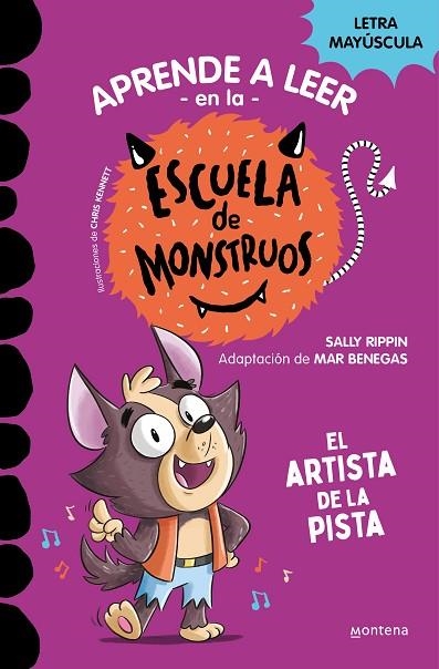 APRENDER A LEER EN LA ESCUELA DE MONSTRUOS 13 - EL ARTISTA DE LA PISTA | 9788419650641 | RIPPIN, SALLY | Llibreria L'Altell - Llibreria Online de Banyoles | Comprar llibres en català i castellà online - Llibreria de Girona