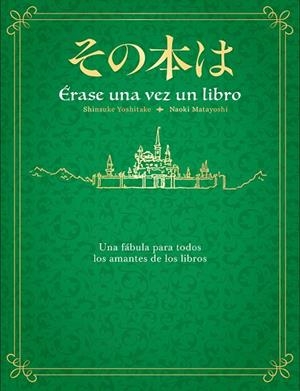ÉRASE UNA VEZ UN LIBRO | 9788401031946 | YOSHITAKE, SHINSUKE/MATAYOSHI, NAOKI | Llibreria L'Altell - Llibreria Online de Banyoles | Comprar llibres en català i castellà online - Llibreria de Girona