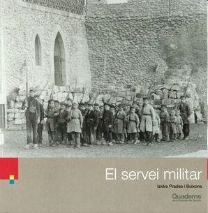 EL SERVEI MILITAR | 9788418734410 | PRADES BUIXONS, ISIDRE | Llibreria Online de Banyoles | Comprar llibres en català i castellà online