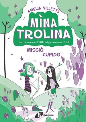 MISSIÓ CUPIDO | 9788413493435 | VILLETTA, AMELIA | Llibreria L'Altell - Llibreria Online de Banyoles | Comprar llibres en català i castellà online - Llibreria de Girona