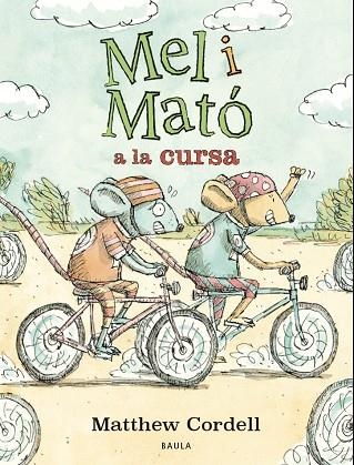 MEL I MATÓ A LA CURSA | 9788447953332 | CORDELL, MATTHEW | Llibreria L'Altell - Llibreria Online de Banyoles | Comprar llibres en català i castellà online - Llibreria de Girona