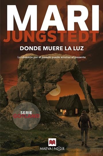 DONDE MUERE LA LUZ | 9788410260221 | JUNGSTEDT, MARI | Llibreria L'Altell - Llibreria Online de Banyoles | Comprar llibres en català i castellà online - Llibreria de Girona