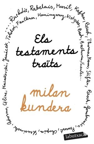 TESTAMENTS TRAÏTS, ELS | 9788419971432 | KUNDERA, MILAN | Llibreria L'Altell - Llibreria Online de Banyoles | Comprar llibres en català i castellà online - Llibreria de Girona
