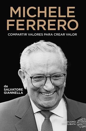 MICHELE FERRERO | 9788419834034 | GIANNELLA, SALVATORE | Llibreria L'Altell - Llibreria Online de Banyoles | Comprar llibres en català i castellà online - Llibreria de Girona