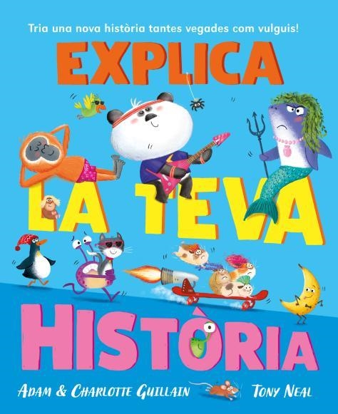 EXPLICA LA TEVA HISTÒRIA | 9788410208032 | GUILLAIN, ADAM/GUILLAIN, CHARLOTTE | Llibreria L'Altell - Llibreria Online de Banyoles | Comprar llibres en català i castellà online - Llibreria de Girona