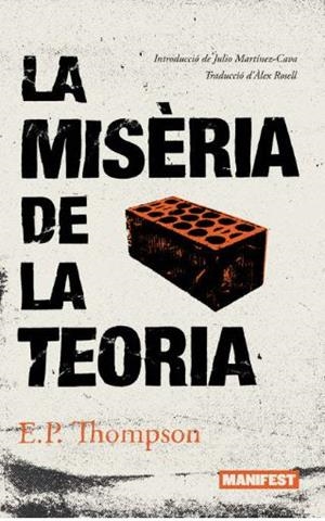 LA MISERIA DE LA TEORIA | 9788419719485 | THOMPSON, EDWARD PALMER | Llibreria L'Altell - Llibreria Online de Banyoles | Comprar llibres en català i castellà online - Llibreria de Girona