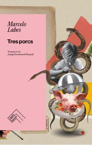 TRES PORCS | 9788419515193 | LABES, MARCELO | Llibreria L'Altell - Llibreria Online de Banyoles | Comprar llibres en català i castellà online - Llibreria de Girona
