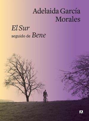 EL SUR SEGUIDO DE BENE | 9788433928566 | GARCÍA MORALES, ADELAIDA | Llibreria Online de Banyoles | Comprar llibres en català i castellà online