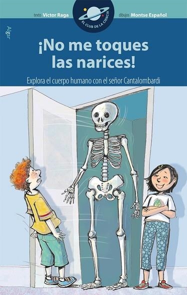 ÍNO ME TOQUES LAS NARICES! | 9788498451108 | RAGA, VÍCTOR | Llibreria L'Altell - Llibreria Online de Banyoles | Comprar llibres en català i castellà online - Llibreria de Girona
