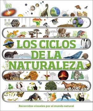 CICLOS DE LA NATURALEZA, LOS | 9780241702963 | DK | Llibreria L'Altell - Llibreria Online de Banyoles | Comprar llibres en català i castellà online - Llibreria de Girona