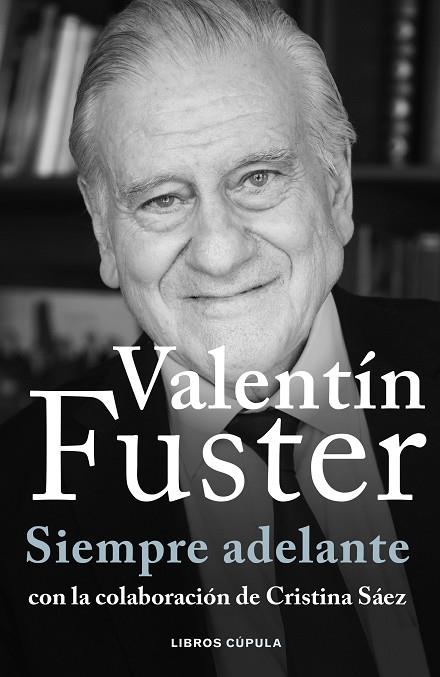 SIEMPRE ADELANTE | 9788448040611 | FUSTER, VALENTÍ | Llibreria L'Altell - Llibreria Online de Banyoles | Comprar llibres en català i castellà online - Llibreria de Girona