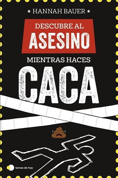 DESCUBRE AL ASESINO MIENTRAS HACES CACA | 9788410293090 | BAUER, HANNAH | Llibreria L'Altell - Llibreria Online de Banyoles | Comprar llibres en català i castellà online - Llibreria de Girona