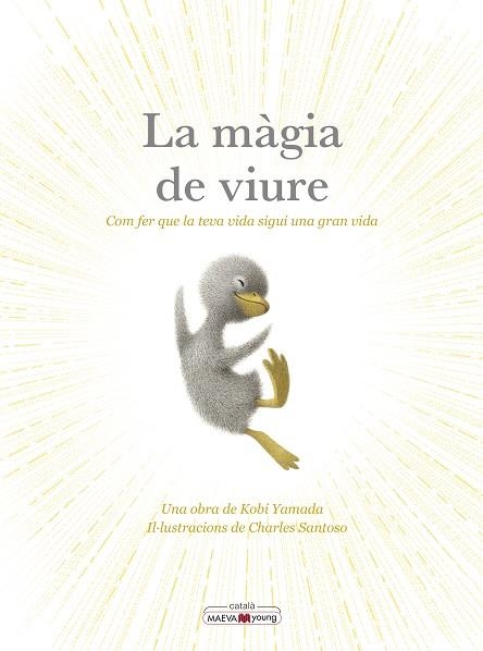 LA MÀGIA DE VIURE | 9788410260276 | YAMADA , KOBI/SANTOSO, CHARLES | Llibreria L'Altell - Llibreria Online de Banyoles | Comprar llibres en català i castellà online - Llibreria de Girona