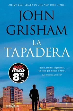 TAPADERA, LA | 9788466377072 | GRISHAM, JOHN | Llibreria L'Altell - Llibreria Online de Banyoles | Comprar llibres en català i castellà online - Llibreria de Girona