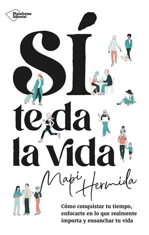 SÍ TE DA LA VIDA | 9788410243637 | HERMIDA, MAPI | Llibreria Online de Banyoles | Comprar llibres en català i castellà online