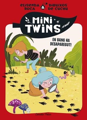 MINITWINS 4. EN BANG HA DESAPAREGUT! | 9788413899343 | ROCA PALET, ELISENDA | Llibreria L'Altell - Llibreria Online de Banyoles | Comprar llibres en català i castellà online - Llibreria de Girona