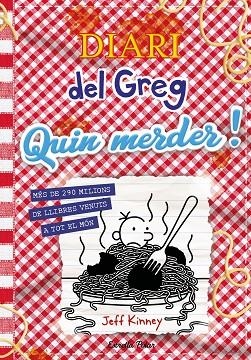 DIARI DEL GREG 19. QUIN MERDER! | 9788413899350 | KINNEY, JEFF | Llibreria Online de Banyoles | Comprar llibres en català i castellà online