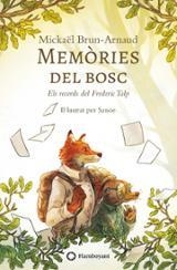 MEMÒRIES DEL BOSC. ELS RECORDS DEL FREDERIC TALP | 9788410090354 | BRUN-ARNAUD, MICKAËL/CIRERA, MARIA | Llibreria Online de Banyoles | Comprar llibres en català i castellà online