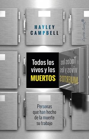 TODOS LO VIVOS Y LOS MUERTOS | 9788412878615 | CAMPBELL, HAYLEY | Llibreria L'Altell - Llibreria Online de Banyoles | Comprar llibres en català i castellà online - Llibreria de Girona