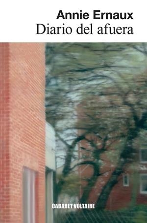 DIARIO DEL AFUERA | 9788419047502 | ERNAUX, ANNIE | Llibreria Online de Banyoles | Comprar llibres en català i castellà online